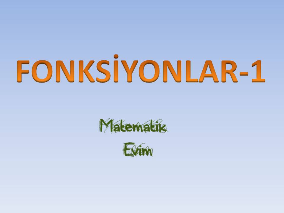 Fonksiyonlar - 1