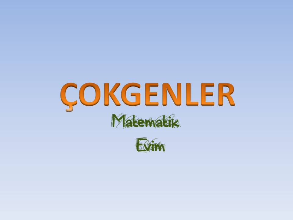 Genel Çokgenler - 1